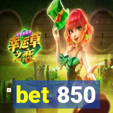 bet 850